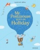 Mr Postmouse Goes on Holiday (Hardcover) - Marianne Dubuc Photo