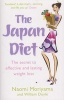 The Japan Diet - The Secret To Effective And Lasting Weight Loss (Paperback) - Naomi Moriyama Photo