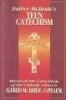 Father McBride's Teen Catechism - Based on the Catechism of the Catholic Church (Paperback, Student Guide) - Alfred McBride Photo