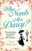 Who Needs Mr Darcy? (Paperback) - Jean Burnett Photo