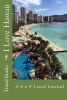 I Love Hawaii - A 6 X 9 Lined Journal (Paperback) - Travel Books Photo