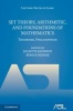 Set Theory, Arithmetic, and Foundations of Mathematics - Theorems, Philosophies (Hardcover, New) - Juliette Kennedy Photo