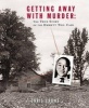 Getting Away with Murder (Hardcover, Library binding) - Chris Crowe Photo