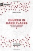 Church in Hard Places - How the Local Church Brings Life to the Poor and Needy (Paperback) - Mez McConnell Photo