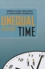 Unequal Time - Gender, Class, and Family in Employment Schedules (Paperback) - Dan Clawson Photo