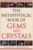 The Metaphysical Book Of Gems And Crystals (Paperback) - Florence Megemont Photo