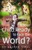 Is Your Child Ready to Face the World? (Paperback) - Anupam Sibal Photo