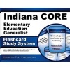 Indiana Core Elementary Education Generalist Flashcard Study System - Indiana Core Test Practice Questions and Exam Review for the Indiana Core Assessments for Educator Licensure (Cards) - Indiana Core Exam Secrets Test Prep Photo