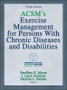 ACSM's Exercise Management for Persons with Chronic Diseases and Disabilities (Hardcover, 4th edition) - American College of Sports Medicine Photo