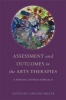 Assessment and Outcomes in the Arts Therapies - A Person-Centred Approach (Paperback, New) - Caroline Miller Photo