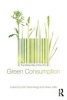 Green Consumption - The Global Rise of Eco-chic (Paperback, New) - Bart Barendregt Photo