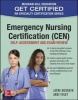 Emergency Nursing Certification (CEN): Self-Assessment and Exam Review (Paperback) - Jayne McGrath Photo