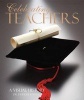 Celebrating Teachers - A Visual History (Hardcover) - Deirdre Raftery Ph D Photo