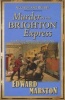 Murder on the Brighton Express (Paperback) - Edward Marston Photo