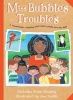 Miss Bubble's Troubles (Paperback) - Malaika Rose Stanley Photo