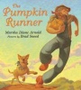 The Pumpkin Runner (Hardcover, 1st ed) - Marsha Diane Arnold Photo