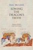 Sowing the Dragon's Teeth - Byzantine Warfare in the Tenth Century (Paperback) - Eric McGeer Photo