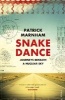 Snake Dance - Journeys Beneath a Nuclear Sky (Paperback) - Patrick Marnham Photo