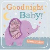 Goodnight Baby! (Board book) - Sarah Ward Photo