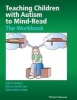 Teaching Children with Autism to Mind-Read - The Workbook (Paperback, Revised) - Patricia Howlin Photo