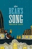 The Bear's Song (Hardcover) - Benjamin Chaud Photo