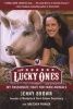 The Lucky Ones - My Passionate Fight for Farm Animals (Paperback) - Jenny Brown Photo