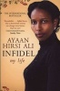 Infidel - My Life (Paperback) - Ayaan Hirsi Ali Photo