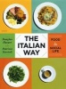 The Italian Way - Food and Social Life (Hardcover) - Douglas Harper Photo