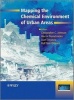 Mapping the Chemical Environment of Urban Areas (Hardcover) - Christopher C Johnson Photo