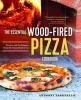 The Essential Wood Fired Pizza Cookbook - Recipes and Techniques from My Wood Fired Oven (Paperback) - Anthony Tassinello Photo