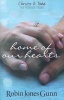 Home of Our Hearts (Paperback) - Robin Jones Gunn Photo