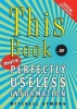 This Book ...of More Perfectly Useless Information (Paperback) - Mitchell Symons Photo