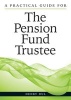 A practical guide for the pension fund trustee (Paperback) - Henry Dul Photo