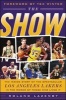 The Show - The Inside Story of the Spectacular Los Angeles Lakers in the Words of Those Who Lived it (Hardcover) - Roland Lazenby Photo