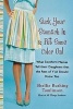 Suck Your Stomach in and Put Some Color on - What Southern Mamas Tell Their Daughters That the Rest of Y'All Should Know Too (Paperback, Berkley Trade P) - Shellie Rushing Tomlinson Photo