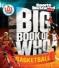 Sports Illustrated Kids Big Book of Who Basketball (Hardcover) - The Editors of Sports Illustrated Kids Photo