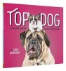 Top Dog - And Other Doggone Delightful Expressions (Hardcover) - Carli Davidson Photo