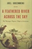 A Feathered River Across the Sky - The Passenger Pigeon's Flight to Extinction (Hardcover) - Joel Greenberg Photo