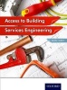 Access to Building Services Engineering Levels 1 and 2 (Paperback, New Ed) - Jon Sutherland Photo