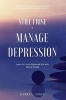 Still I Rise & Manage Depression - Learn to Live a Balanced Life with Mental Illness (Hardcover) - Garry L Jones Photo