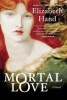 Mortal Love (Paperback) - Elizabeth Hand Photo