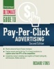 Ultimate Guide to Pay-Per-Click Advertising (Paperback, 2nd Revised edition) - Richard Stokes Photo