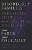 Disorderly Families - Infamous Letters from the Bastille Archives (Hardcover) - Arlette Farge Photo