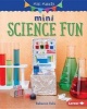 Mini Science Fun (Hardcover) - Rebecca Felix Photo