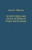 Jewish Culture and Society in Medieval France and Germany (Hardcover, New Ed) - Ivan G Marcus Photo