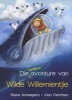 Die Verdere Avonture Van Wilde Willemientjie (Afrikaans, Paperback) - Riana Scheepers Photo