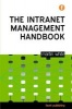 The Intranet Management Handbook (Paperback) - Martin White Photo