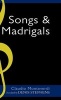  - Songs and Madrigals in Parallel Translation (Hardcover) - Claudio Monteverdi Photo