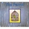 The Parrot (English) (Paperback, 4th) - Mukta Munjal Photo