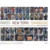 : Paris - New York - Shanghai - A Book About the Past, Present, and (possibly) Future Capital of the World (Hardcover, New) - Hans Eijkelboom Photo